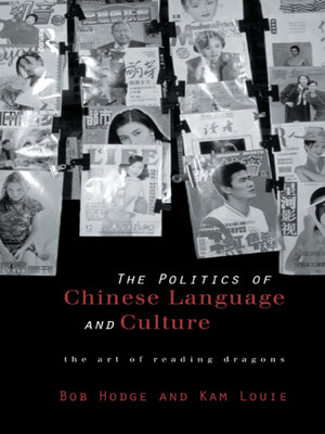 cover image of Politics of Chinese Language and Culture